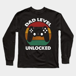 Dad Level Unlocked, Funny Dad, Dad Gaming Long Sleeve T-Shirt